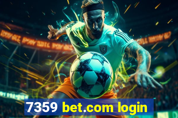 7359 bet.com login